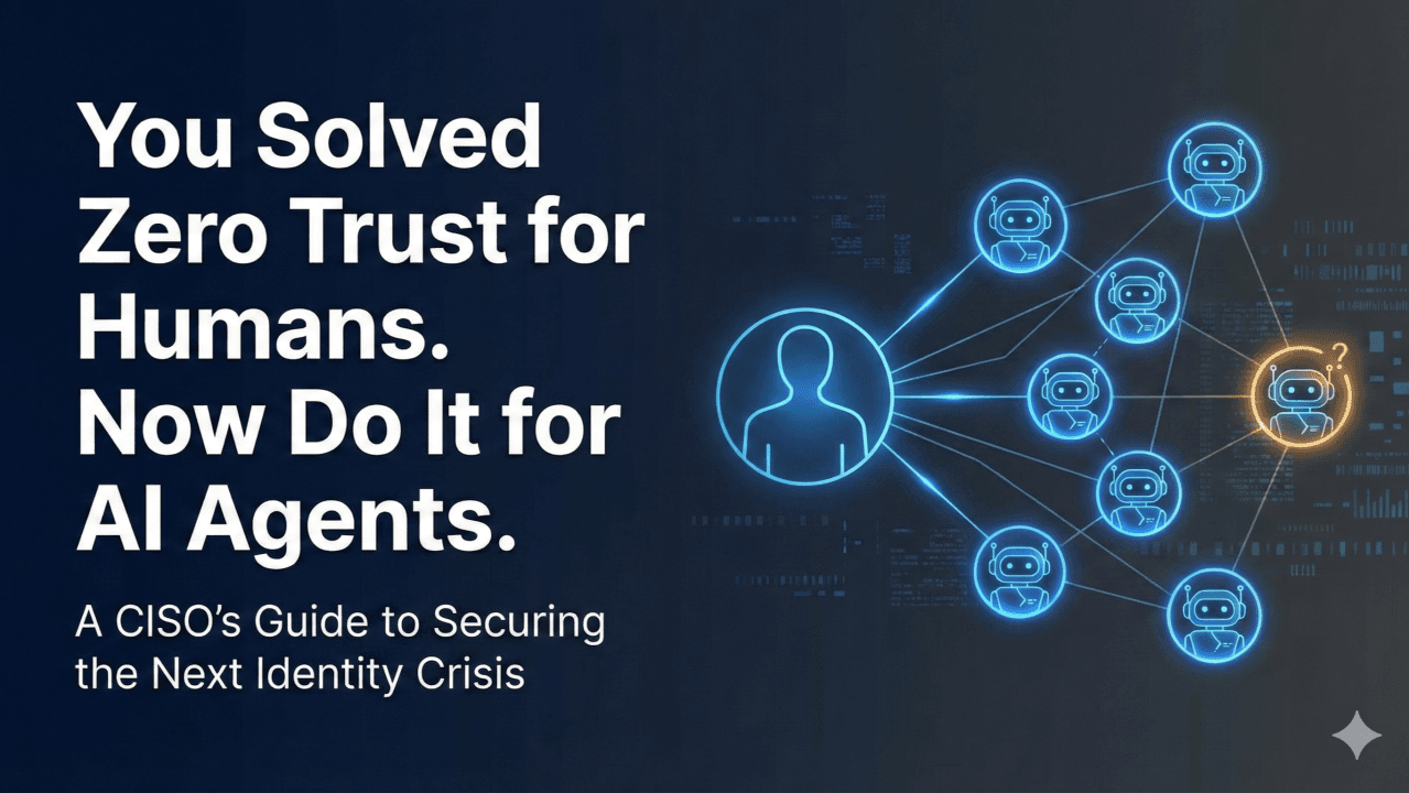 Zero Trust for AI Agents