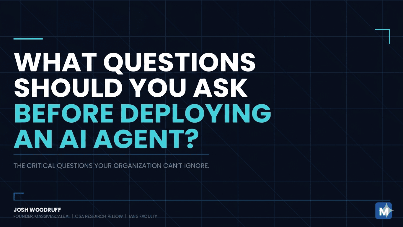 What Questions Should You Ask Your AI Agent?