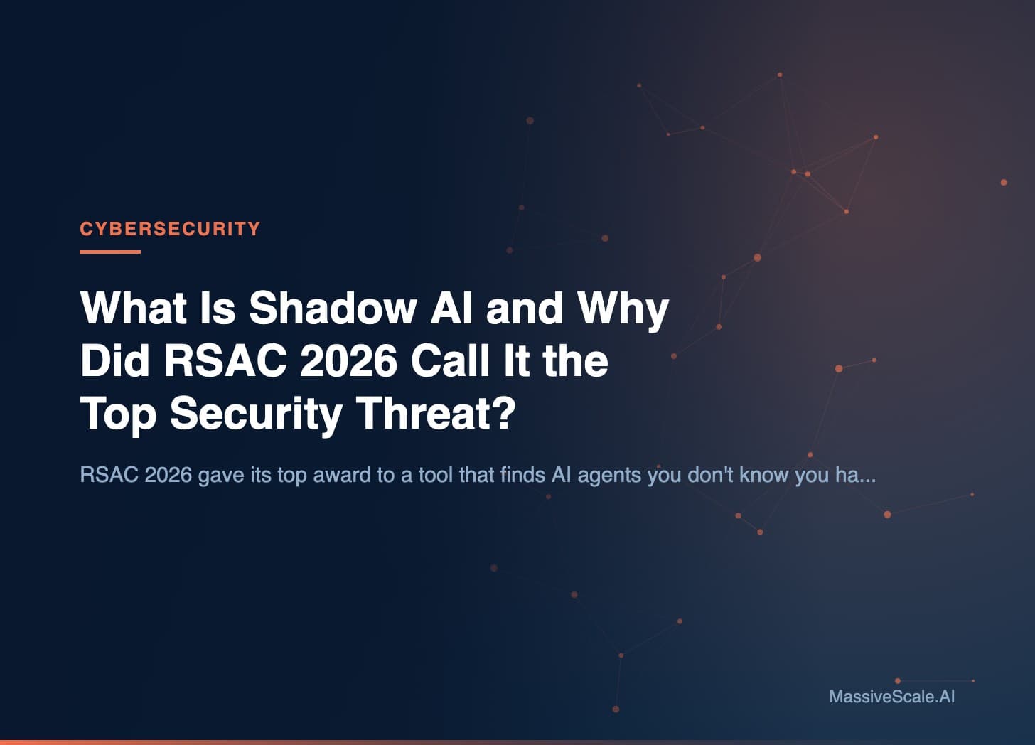 Hero: What Is Shadow AI and Why Did RSAC 2026 Call It the Top Security Threat?