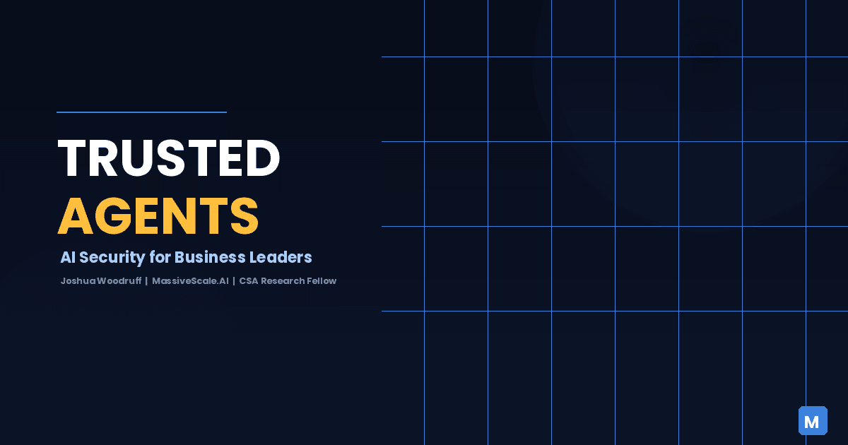 What Is Trusted Agents? AI Agent Security for Business Leaders